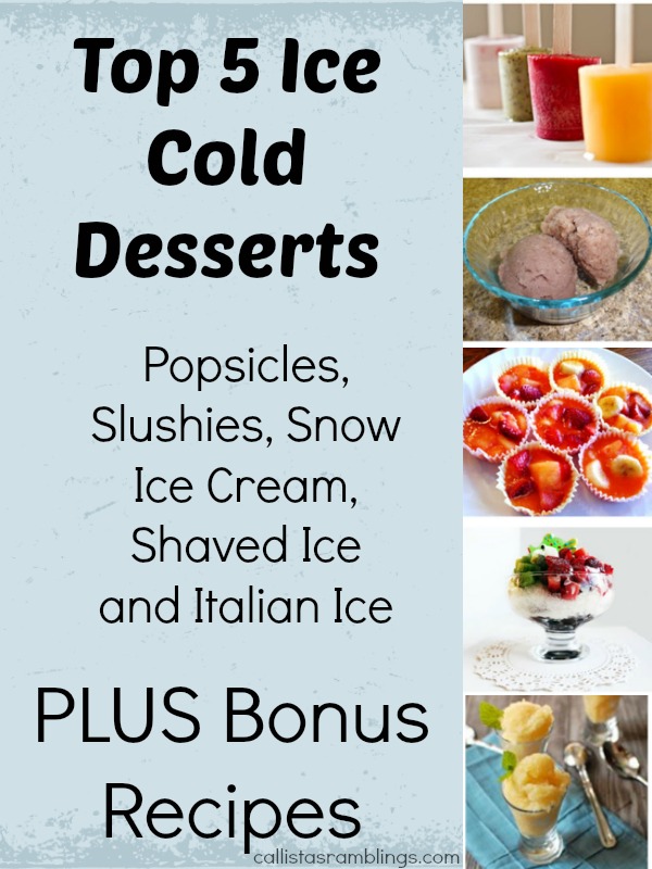 Top 5 Ice Cold Desserts