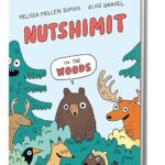 Nutshimit in the Woods by Melissa Mollen Dupuis and Elise Gravel.