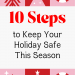 10 Steps to Keep Your Holiday Safe This Season