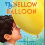 My Yellow Balloon (Children and Grief)
