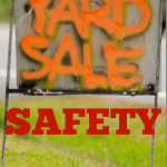 Yard Sale Safety Tips - Buying Used