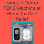 Using a TENS Machine at Home for Pain Relief
