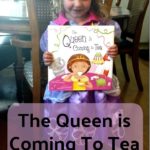The Queen is Coming to Tea Book for Child "Royalty" + Iced Tea Recipe