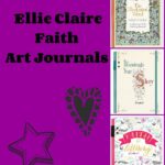 Ellie Claire Faith Art Journals