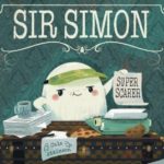 Sir Simon: Super Scarer by Cale Atkinson