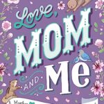 Love, Mom and Me: a Mother & Daughter Keepsake Journal