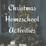 Christmas Homeschool Activities