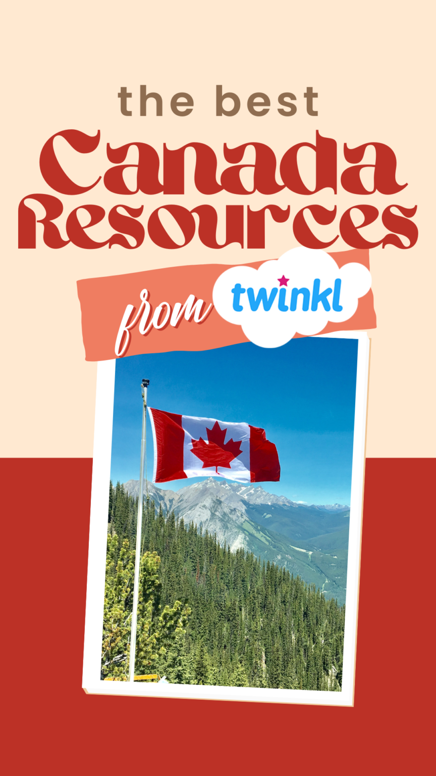 The Best Canada Resources from Twinkl