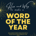 How and Why to Make a Word of the Year