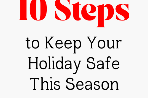 10 Steps to Keep Your Holiday Safe This Season