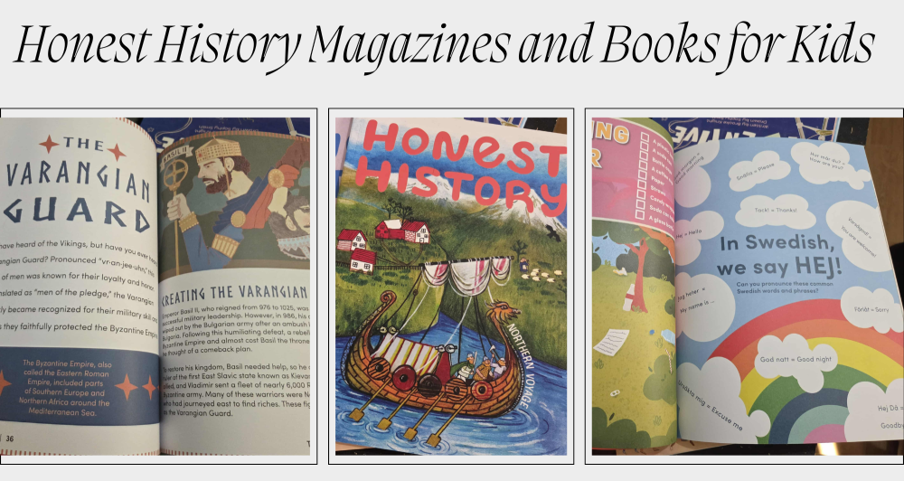 Honest History Magazines and Books for Kids