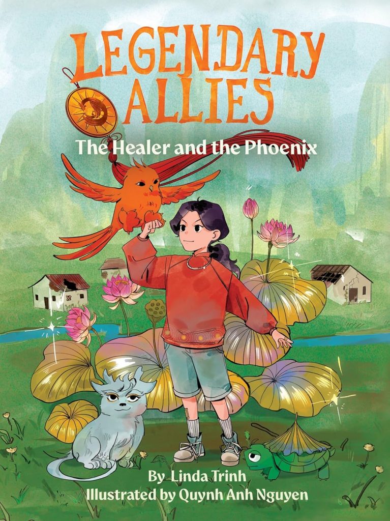 Legendary Allies: The Healer and The Phoenix by Linda Trinh
